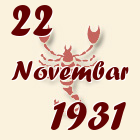 Škorpija, 22 Novembar 1931.