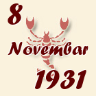 Škorpija, 8 Novembar 1931.