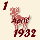 Ovan, 1 April 1932.