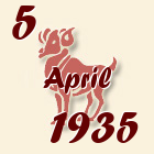 Ovan, 5 April 1935.
