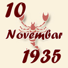 Škorpija, 10 Novembar 1935.