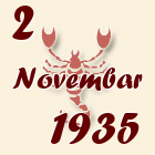 Škorpija, 2 Novembar 1935.