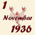 Škorpija, 1 Novembar 1936.