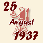 Devica, 25 Avgust 1937.