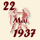 Blizanci, 22 Maj 1937.