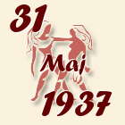Blizanci, 31 Maj 1937.