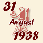 Devica, 31 Avgust 1938.