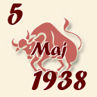 Bik, 5 Maj 1938.
