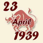 Bik, 23 April 1939.