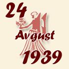 Devica, 24 Avgust 1939.