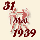 Blizanci, 31 Maj 1939.