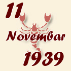 Škorpija, 11 Novembar 1939.