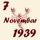 Škorpija, 7 Novembar 1939.