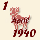Ovan, 1 April 1940.