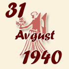 Devica, 31 Avgust 1940.