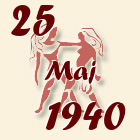 Blizanci, 25 Maj 1940.