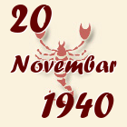 Škorpija, 20 Novembar 1940.