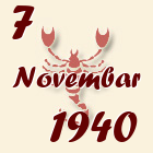 Škorpija, 7 Novembar 1940.