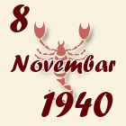 Škorpija, 8 Novembar 1940.