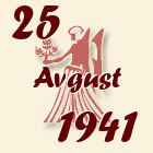 Devica, 25 Avgust 1941.