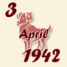 Ovan, 3 April 1942.
