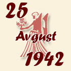 Devica, 25 Avgust 1942.
