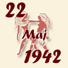 Blizanci, 22 Maj 1942.