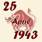 Bik, 25 April 1943.