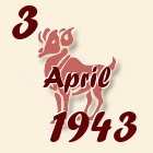 Ovan, 3 April 1943.