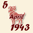 Ovan, 5 April 1943.