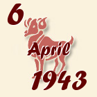 Ovan, 6 April 1943.