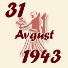 Devica, 31 Avgust 1943.