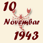Škorpija, 10 Novembar 1943.