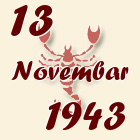 Škorpija, 13 Novembar 1943.