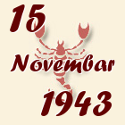 Škorpija, 15 Novembar 1943.