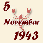 Škorpija, 5 Novembar 1943.