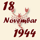 Škorpija, 18 Novembar 1944.
