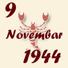 Škorpija, 9 Novembar 1944.