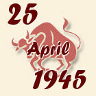 Bik, 25 April 1945.