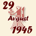 Devica, 29 Avgust 1945.