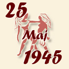 Blizanci, 25 Maj 1945.