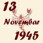 Škorpija, 13 Novembar 1945.