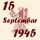 Devica, 15 Septembar 1945.