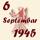 Devica, 6 Septembar 1945.