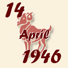 Ovan, 14 April 1946.