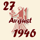 Devica, 27 Avgust 1946.