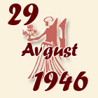 Devica, 29 Avgust 1946.