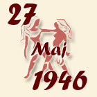 Blizanci, 27 Maj 1946.