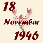 Škorpija, 18 Novembar 1946.