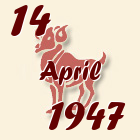 Ovan, 14 April 1947.